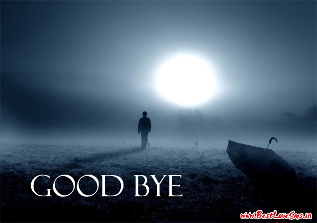 good bye world