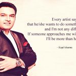 Stand Up Comedian Kapil Sharma Quotes