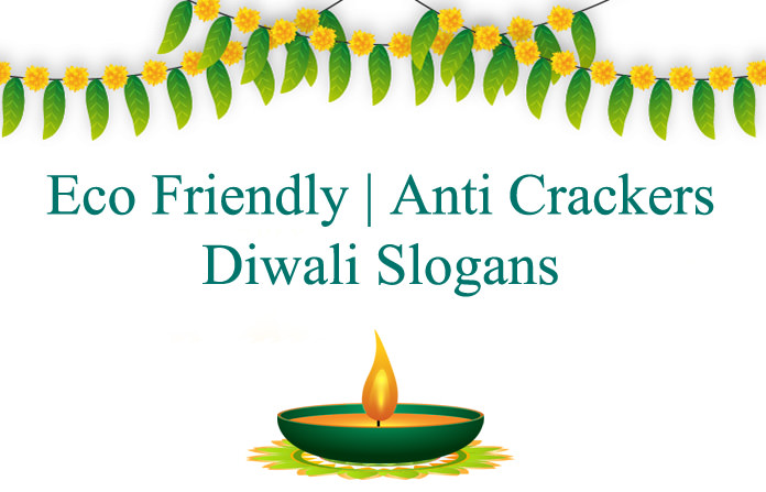 Eco Friendly and Anti Cracker Diwali Slogans in Hindi