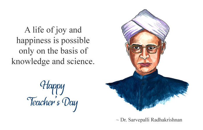 Dr. Sarvepalli Radhakrishnan Quotes on Teachers Day