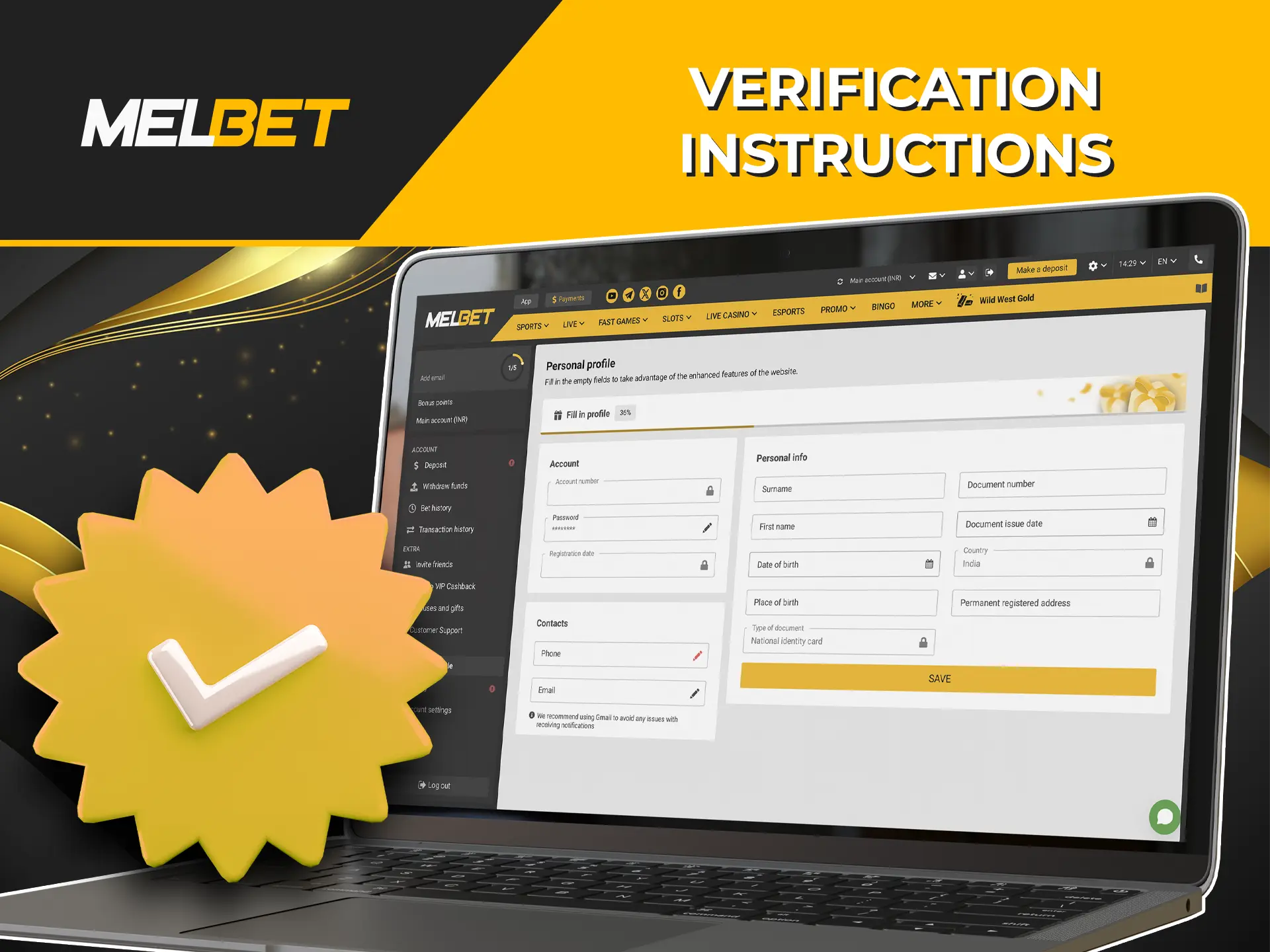Study the instructions to easily verify your account at Melbet.